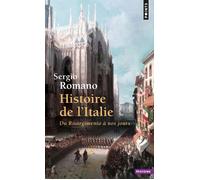 Histoire de l'Italie. Du Risorgimento à nos jours - Sergio Romano - Points - Livre