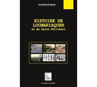 Histoire de Locmariaquer et de Saint-Philibert