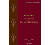 Histoire de l'oeuvre de la Rédemption