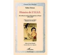 Sabine Zeitoun – Histoire de l'OSE – Russie tsariste à l'Occupation en France (1912-1944) – 2e éd.