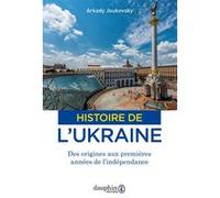 Histoire de l'Ukraine Arkady Joukovsky (Auteur)