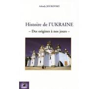 Histoire de l'Ukraine: Des origines à nos jours
