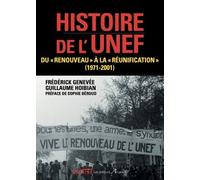 Histoire De L'unef (1971-2001) - Du "Renouveau" À La "Réunification