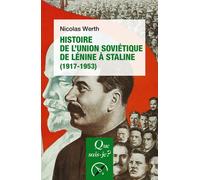 Histoire De L'union Soviétique De Lénine À Staline (1917-1953)