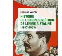 Histoire de l'Union soviétique de Lénine à Staline (1917-1953) - Nicolas Werth - Que Sais-Je - Poche - Etude
