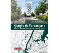Histoire de l'urbanisme De la Renaissance à nos jours - Gilles Novarina - Le Moniteur - broché - Etude