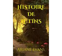 HISTOIRE DE LUTINS