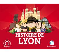 Bruno Wennagel – Histoire de Lyon – Document jeunesse dès 6 ans – Broché