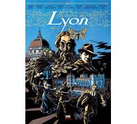 Histoire de Lyon Vol.2 - A. Giner-Belmonte , Coralie Nagel - Lyon Capitale - cartonné - Bande dessinée