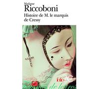 Histoire de M. le marquis de Cressy