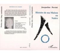 Histoire De Ma Maison Ou Naître