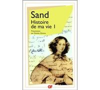 Histoire de ma vie George Sand (Auteur)