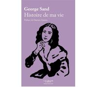 Histoire de ma vie - George Sand - Calmann-Levy - broché - Roman