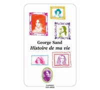 Histoire de ma vie - George Sand - Ecole Des Loisirs - broché - Roman