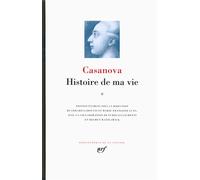 Histoire de ma vie (Tome 2) – Gallimard