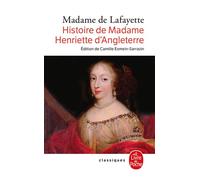 Histoire de Madame Henriette d'Angleterre - Madame de La Fayette - Lgf - Poche - Roman