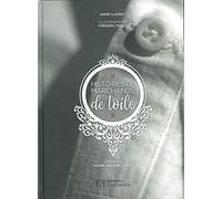 Histoire de marchands de toile