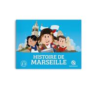Patricia Crété – Histoire de Marseille – Document jeunesse dès 6 ans – Broché