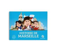 Patricia Crété – Histoire de Marseille – Document jeunesse dès 6 ans – Broché