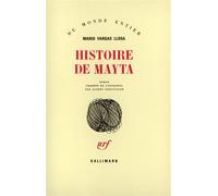 Mario Vargas Llosa – Histoire de Mayta – Roman – Broché – Gallimard