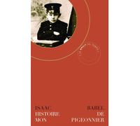 Histoire de mon pigeonnier - Isaac Babel - Bruit Du Temps - Poche - Roman
