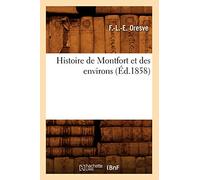 Histoire de Montfort et des environs (Éd.1858)