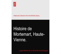 Histoire de Mortemart, Haute-Vienne.