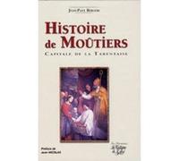 Histoire de Moûtiers Jean-Paul Bergeri (Auteur)