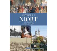 Histoire de niort (coll. provinces retrouvees) (bp) - Daniel Courant - Geste - relié - Beau livre