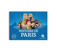 Histoire de Paris - Patricia Crété - Quelle Histoire - broché - Document jeunesse dès 6 ans
