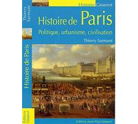 Histoire de Paris, politique, urbanisme, civilisation