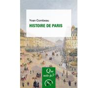 Histoire de Paris - Yvan Combeau - Que Sais-Je - Poche - Etude