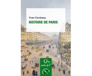 Histoire de Paris - Yvan Combeau - Que Sais-Je - Poche - Etude