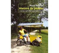 Histoire de pédaler ou le tour de France à triporteur