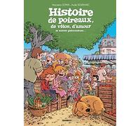 Histoire De Poireaux, De Vélos, D'amour Et Autres Phénomènes
