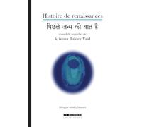 Histoire de renaissances (bilingue hindi/français)