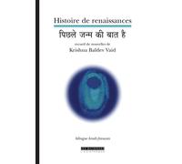 Histoire de renaissances (bilingue hindi-français) - Krishna Baldev Vaid - L’Asiathèque - broché - Roman