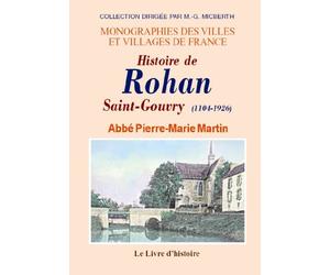 Histoire de Rohan - Saint-Gouvry - 1104-1926