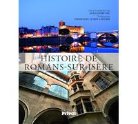 L. Jacquot – Histoire de romans sur Isère – Broché