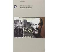 Histoire de Rome: Biographie d'une ville
