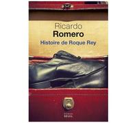 Histoire De Roque Rey
