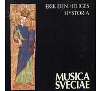 Histoire De Saint-Eric, Mystere Suedois Schola Hungarica