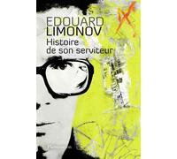 Histoire de son serviteur - Edouard Limonov - Flammarion - broché - Roman