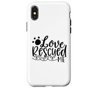 Histoire de Soutien Love Rescued Me Pet Rescue Coque pour iPhone X/XS