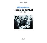 Histoire de ""Tel Quel"" (1960-1982) - Philippe Forest - Seuil - broché - Livre