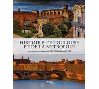 Histoire De Toulouse Et De La Métropole