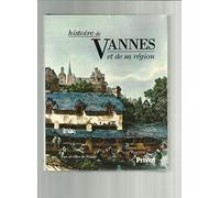 Histoire de Vannes et de sa région