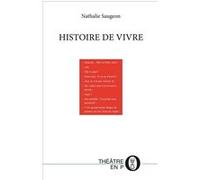 Histoire de vivre Nathalie Saugeon (Auteur)