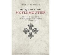 Histoire des abbés de Moyenmoutier. - Michał Tomaszek (Buch auf Polnisch)