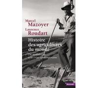 Histoire Des Agricultures Du Monde - Du Neolithique A La Crise Contemporaine